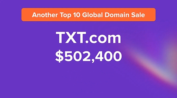 TXT.com域名以50萬美元成交，2025年交易榜前十